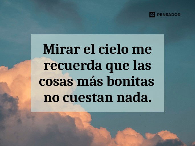 mirar el cielo me
