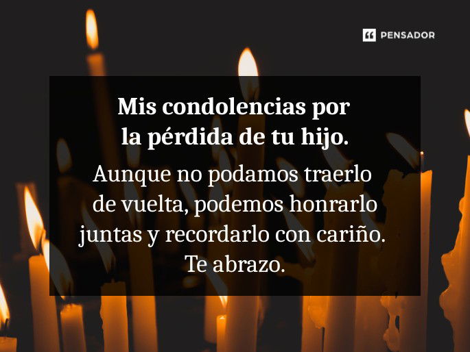 mis condolencias por la