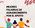 52 mensajes y palabras de agradecimiento por el apoyo
