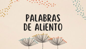 67 palabras de aliento para superar obstáculos