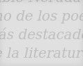 24 poemas de Pablo Neruda imprescindibles en la literatura universal