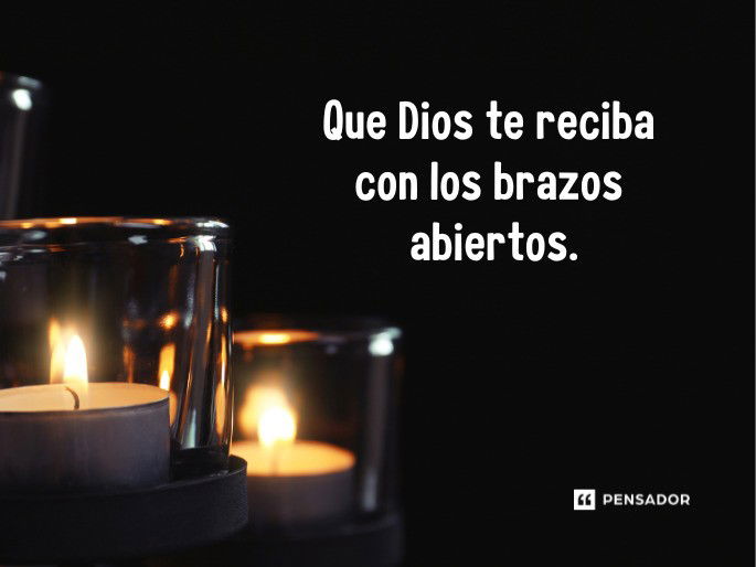 que dios te