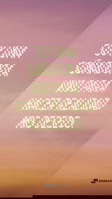 soy una soñadora