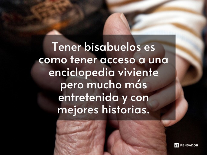 tener bisabuelos
