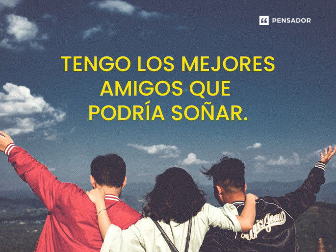 tengo los mejores