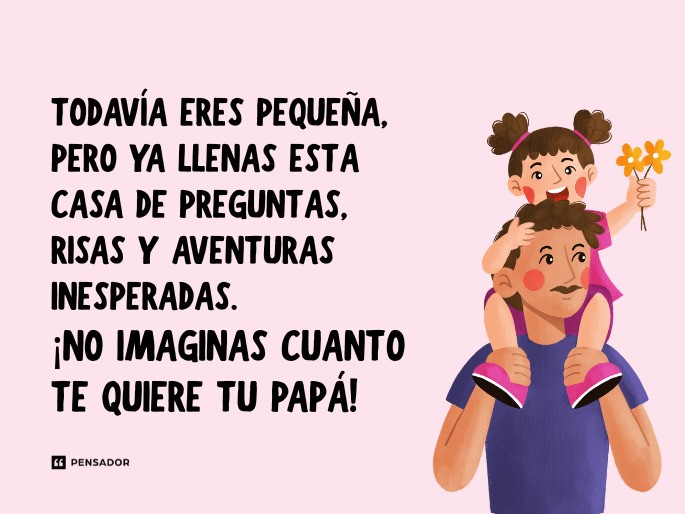 todavia eres pequeña