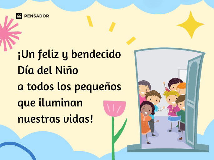 ¡Un feliz y bendecido Día del Niño a todos los pequeños que iluminan nuestras vidas!