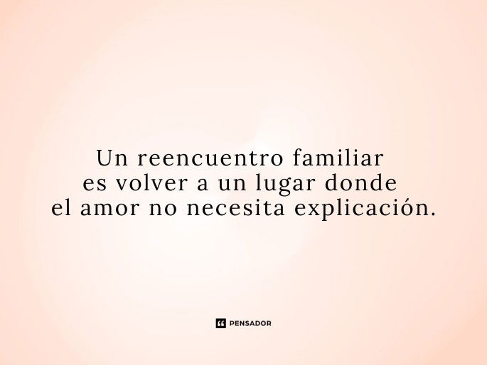 un reencuentro familiar