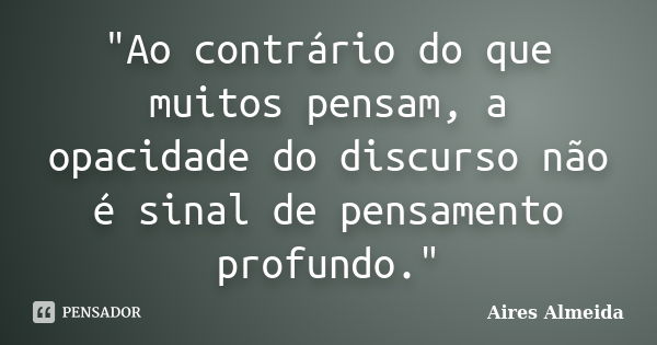 Ao Contrário Do Que Muitos Aires Almeida Pensador 0422