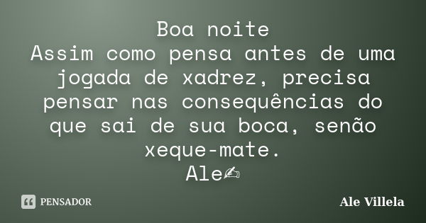 Meditação da noite É muito mais ALE VILLELA - Pensador