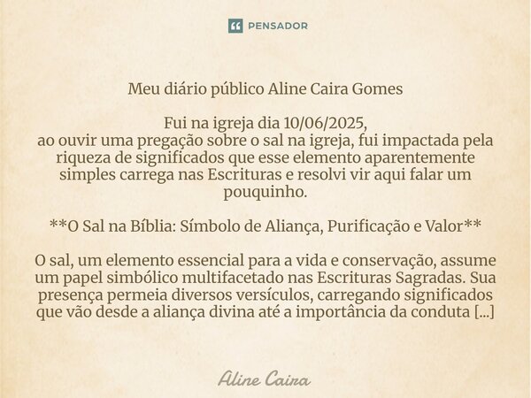 Meu diário público Aline Caira Gomes... Aline Caira - Pensador