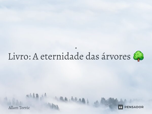 ⁠(estrada) Entre luz e sombras Íamos caminhando Havia rios e som de estrada. . Livro: A eternidade das árvores 🌳... Frase de Allam Torvic.