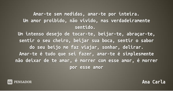 Ana Carla: Amar-te sem medidas, amar-te por inteira