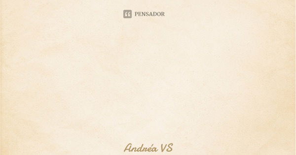 Que seu dia seja leve, cheio de novas esperanças, fé. Deus faz tudo novo!... Frase de Andréa VS.
