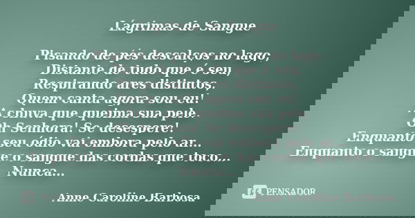 Anne caroline lagrimas de sangue pisando de pes descalc lo8j080.jpg Altaneiramente o que é