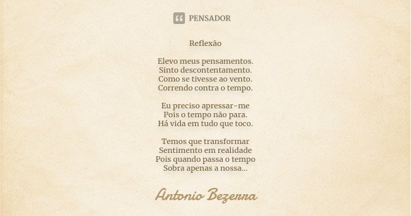 Reflexão Elevo Meus Pensamentos Sinto Antonio Bezerra