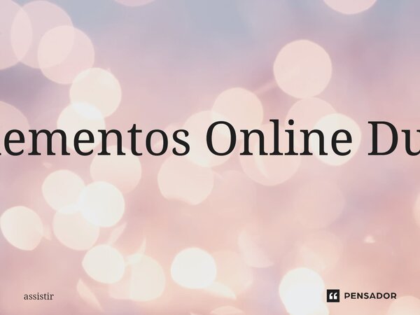 Assistir Elementos Online Dublado HD... Frase de assistir.