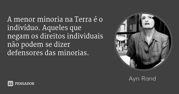 ayn_rand_a_menor_minoria_na_terra_e_o_individuo_aqueles_oq1q60.jpg