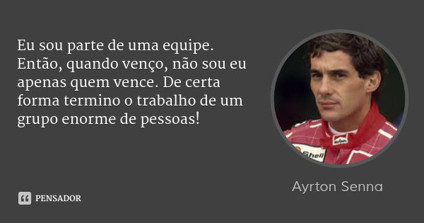 Resultado de imagem para frases motivacionais ayrton senna