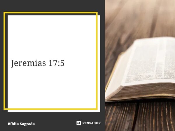 ⁠“Assim diz o Senhor: Maldito o homem que confia no homem, que faz da carne o seu braço e aparta o seu coração do Senhor!” Jeremias 17:5... Frase de Bíblia Sagrada.