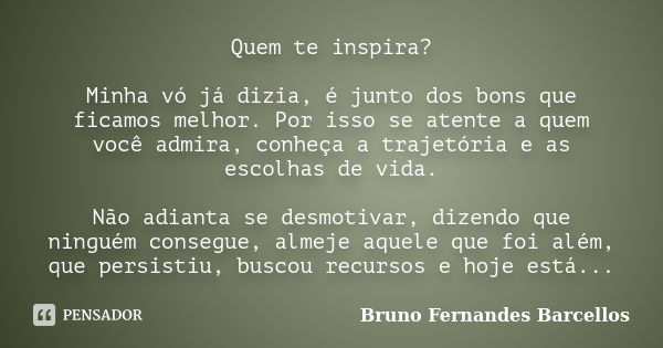 Não estais emperrado, é porque lhe foi Claudeth Camões - Pensador