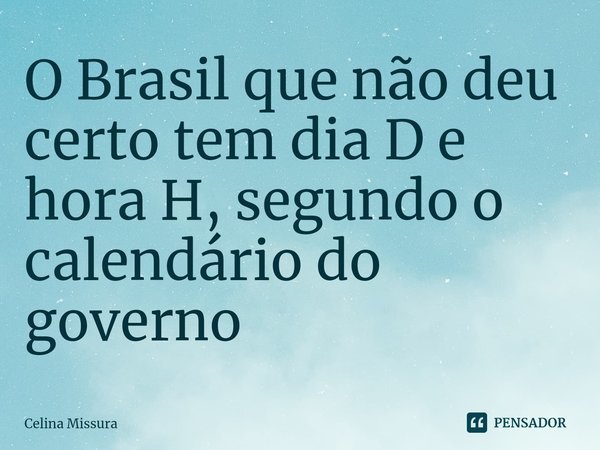 O Brasil Que Deu Certo telah - O Brasil Que Deu Certo