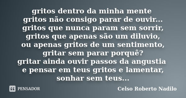 SOU A VOZ DESESPERADA QUE GRITA DO Naldira - Pensador