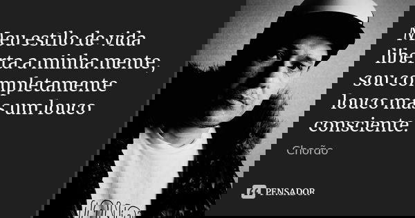 Meu Estilo De Vida Liberta A Minha Chorao