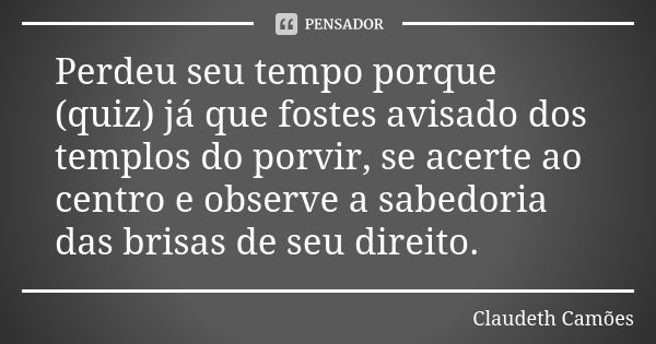 Causei o Bem - Se você perdeu o quiz que fizemos recentemente nos