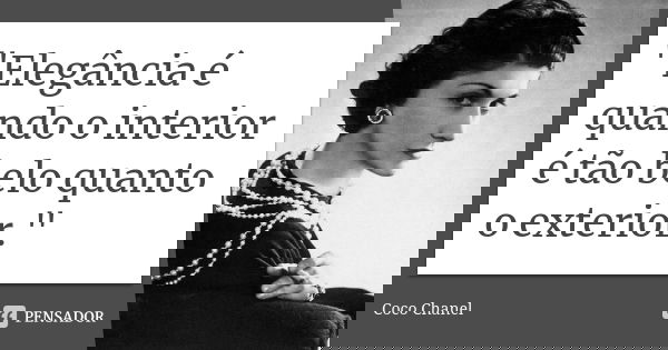 Elegancia E Quando O Interior E Coco Chanel