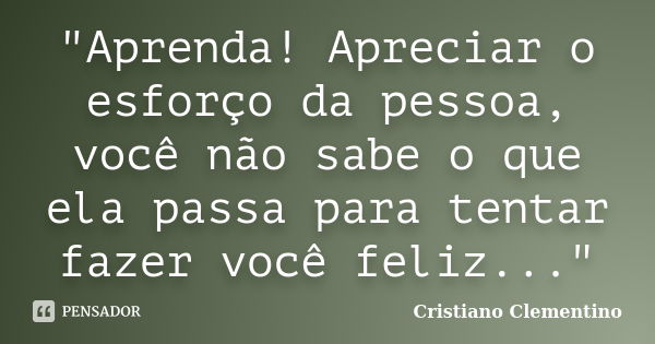 Jogar contra um amigo o destino sempre Cristiano Clementino - Pensador