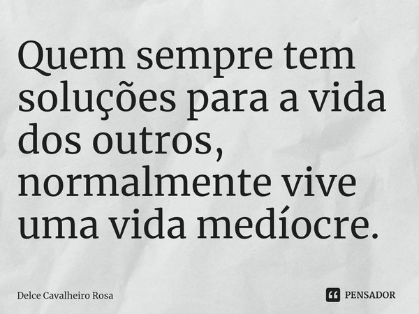 O melhor da vida é ser quem Ricácia Dantas - Pensador