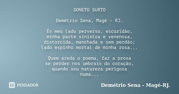 PLACA ETÁRIA Demétrio Sena, Magé - Demétrio Sena, Magé - RJ. - Pensador