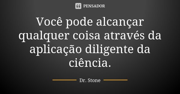 A Ciência em Dr. Stone