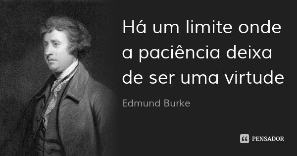 Resultado de imagem para frases de edmund burke