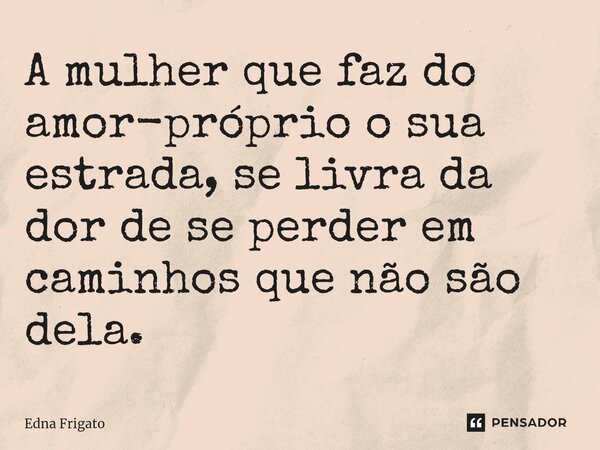 Frases sobre beleza feminina que celebram o amor-próprio - Pensador