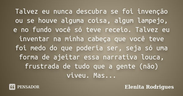 Se vivêssemos em outro tempo talvez ficasse sentada, esperando, olhando o  horizonte e sonhando com você.