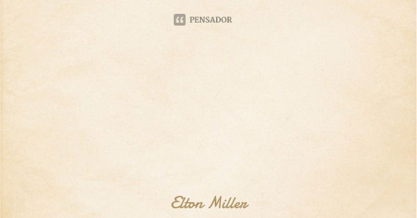O tudo é a ausência do nada, por isso com Deus é tudo e sem Ele só resta o nada.... Frase de Elton Miller.