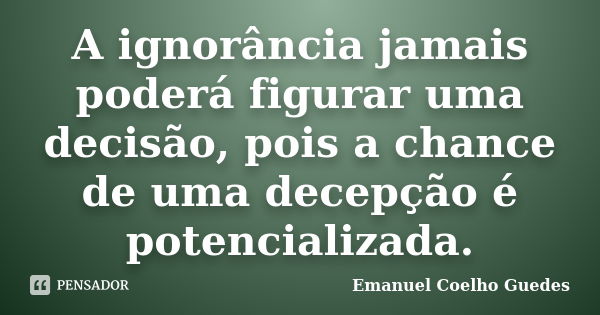 50 frases de decepção para expressar os seus sentimentos - Pensador