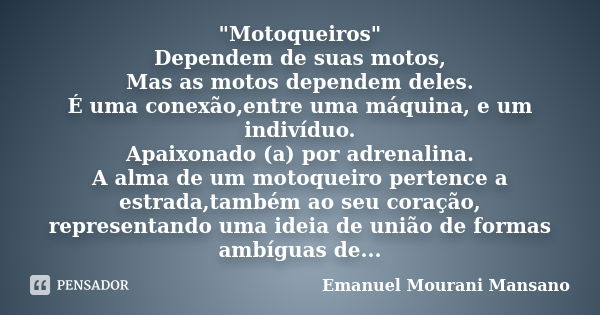 72 frases de moto para quem ama adrenalina - Pensador