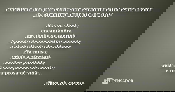 Exemplo Do Que Pode Ser Escrito Para Evan Do Carmo