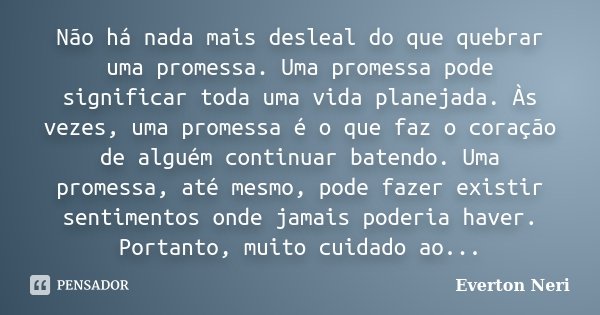  Uma Promessa e Nada Mais (Em Portugues do Brasil