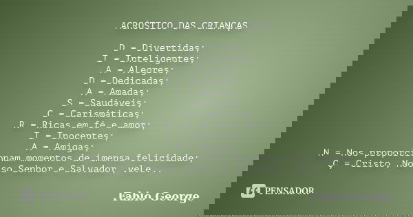 Acrostico Das Criancas D Divertidas Fabio George