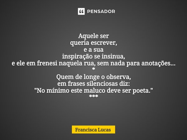 A humanidade são como peças de Francisca Lucas - Pensador