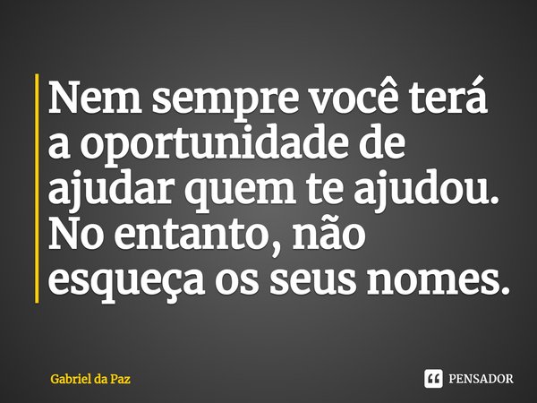 ⁠Erros não se justificam. Erros se evitam!... Frase de Gabriel da Paz.