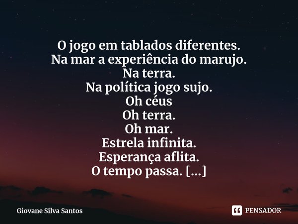 Se a vida é um jogo então vamos 10uilton - Pensador