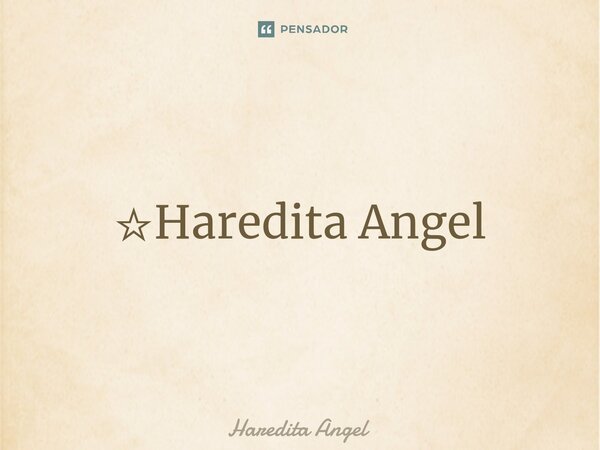 ⁠Quando eu te conheci só podia fazer uma coisa; - Te amar... e Te amei! ☆Haredita Angel... Frase de Haredita Angel.