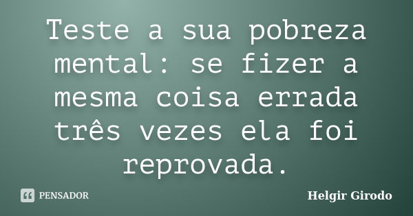 O método mais fácil de pensar e ganhar Helgir Girodo - Pensador