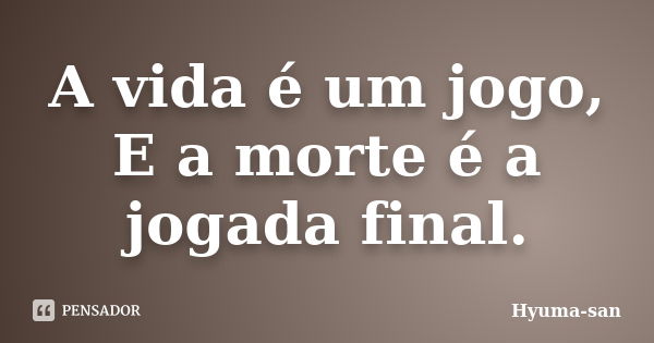 Vida e Morte - O Jogo