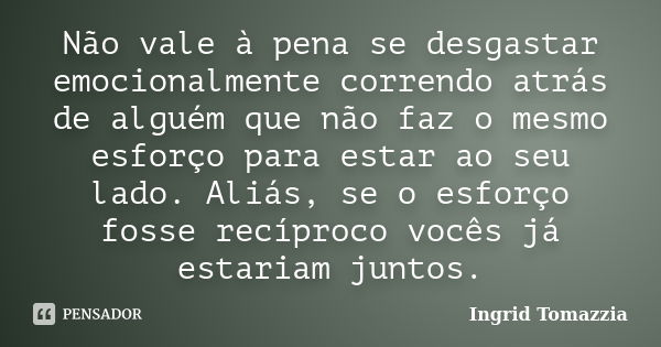 Quando não temos o lado competitivo a funcionar, não vale a pena